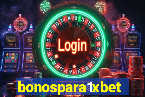 bonospara1xbet