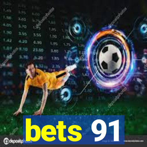 bets 91