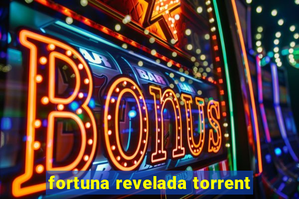 fortuna revelada torrent