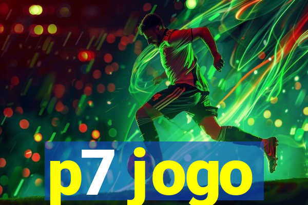 p7 jogo