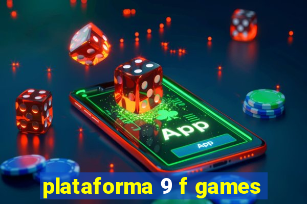 plataforma 9 f games