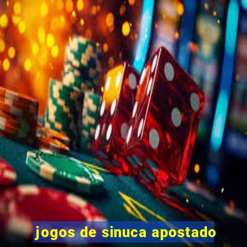 jogos de sinuca apostado