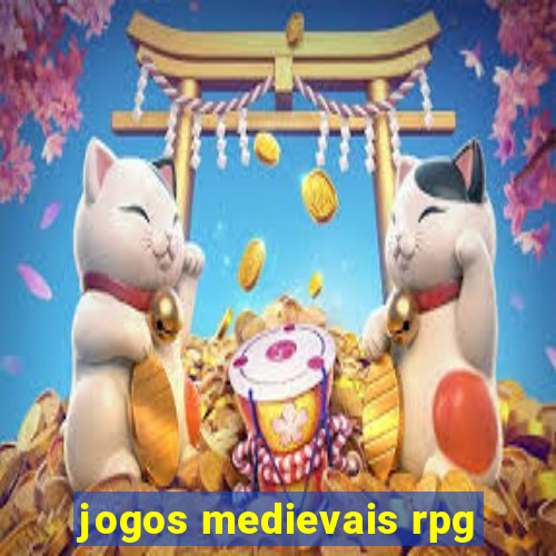 jogos medievais rpg