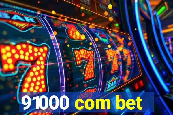 91000 com bet