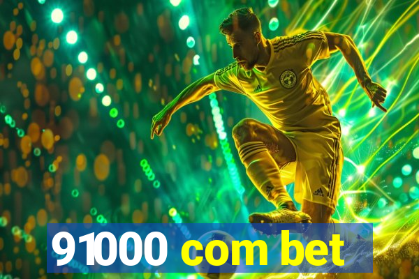 91000 com bet