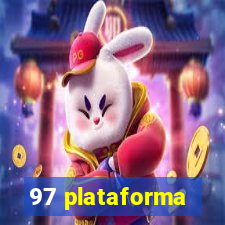 97 plataforma