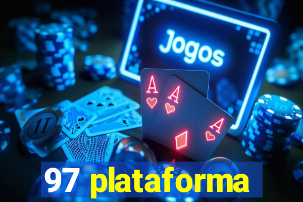 97 plataforma