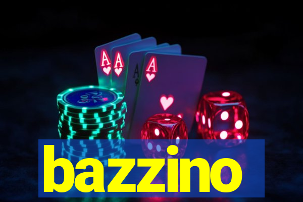 bazzino