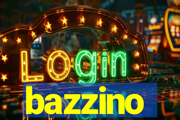 bazzino