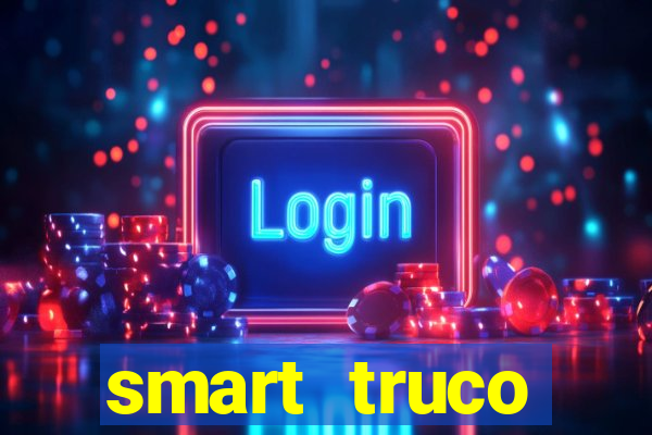 smart truco paulista e mineiro