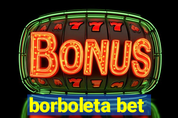 borboleta bet