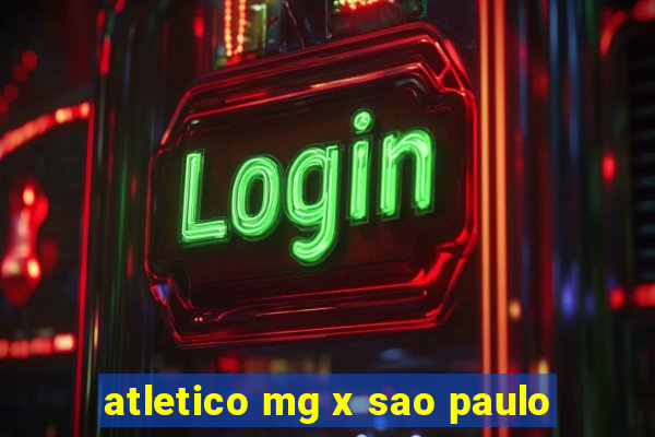 atletico mg x sao paulo