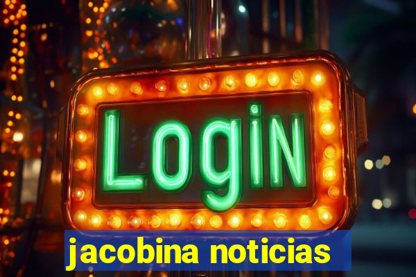 jacobina noticias