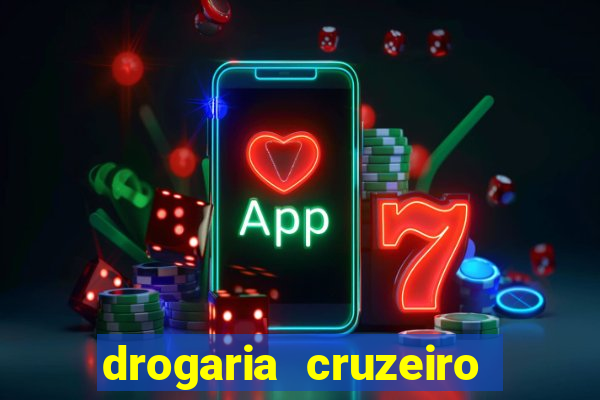 drogaria cruzeiro do sul