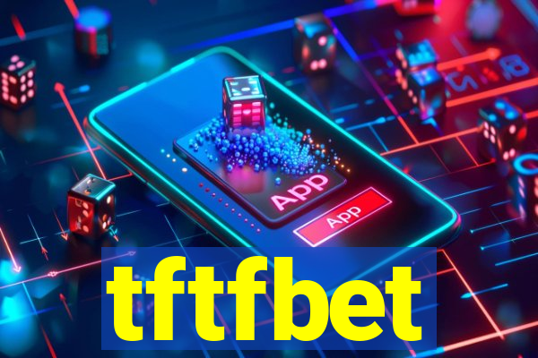 tftfbet