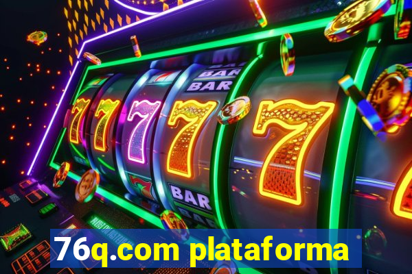 76q.com plataforma