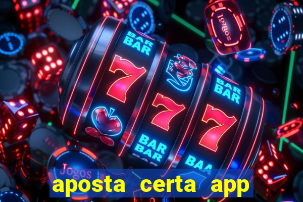 aposta certa app jogo do bicho