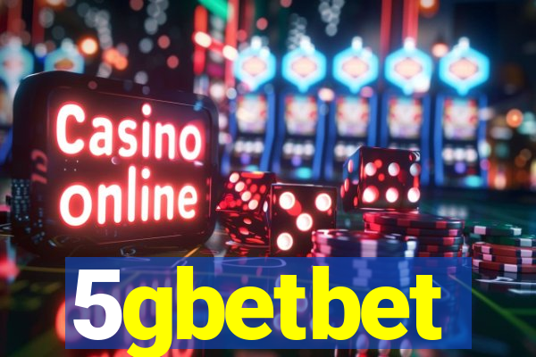 5gbetbet