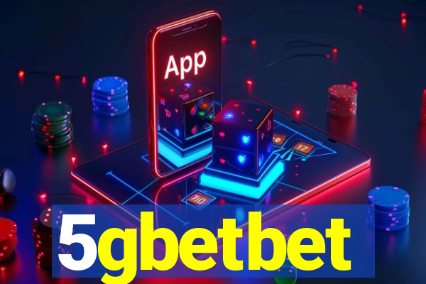 5gbetbet