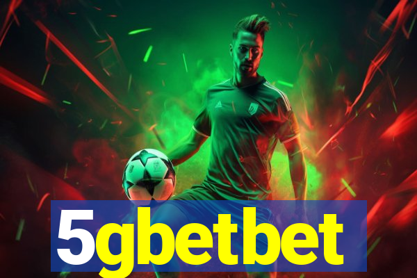 5gbetbet