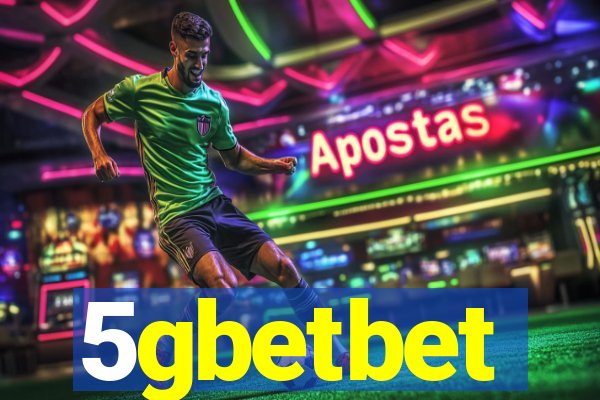 5gbetbet