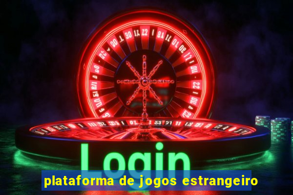 plataforma de jogos estrangeiro