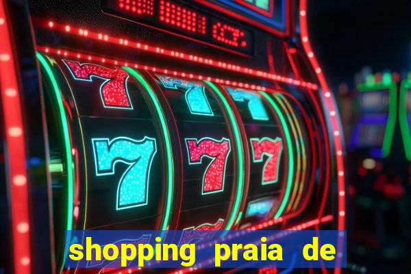 shopping praia de belas cinema