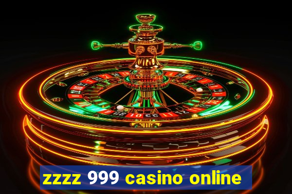 zzzz 999 casino online