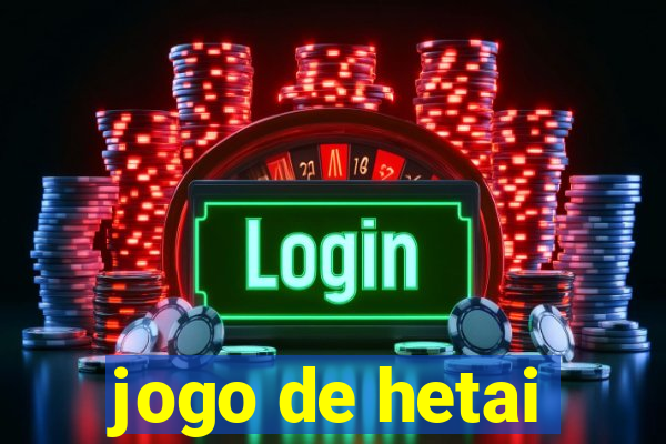 jogo de hetai