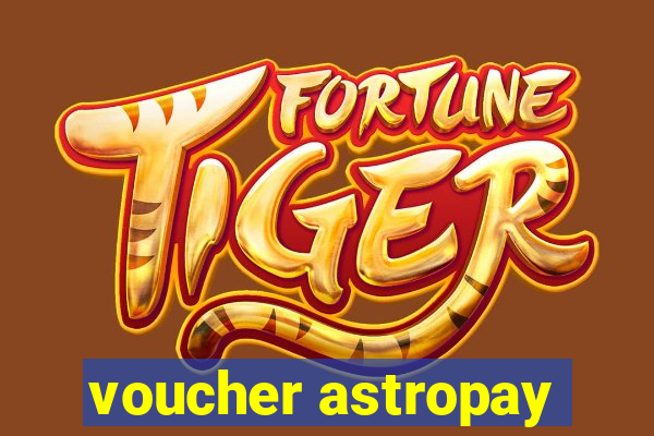 voucher astropay