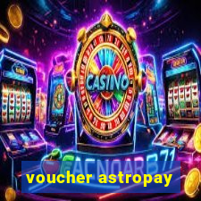 voucher astropay