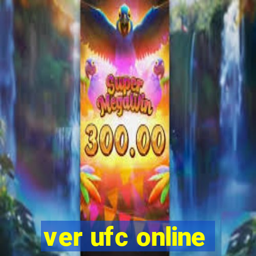 ver ufc online