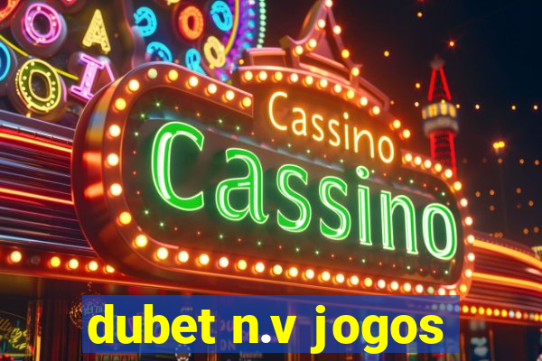 dubet n.v jogos