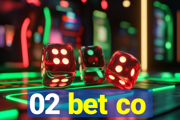 02 bet co