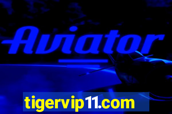 tigervip11.com