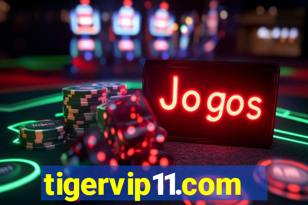 tigervip11.com