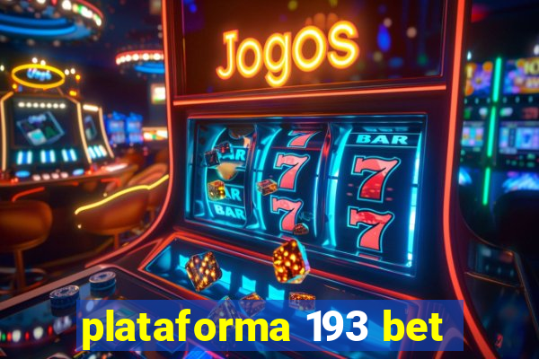 plataforma 193 bet