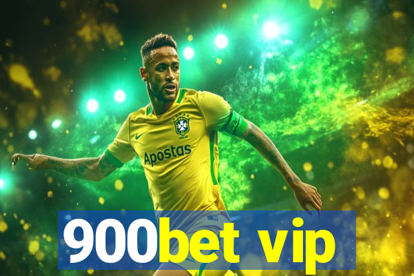 900bet vip