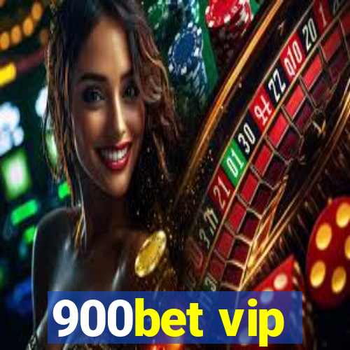 900bet vip