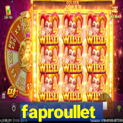 faproullet