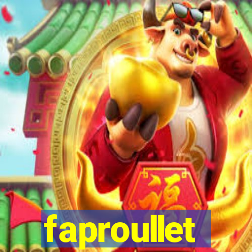 faproullet