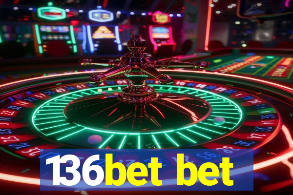 136bet bet