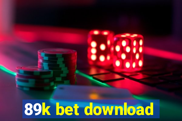 89k bet download