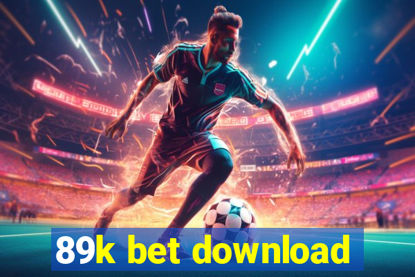 89k bet download