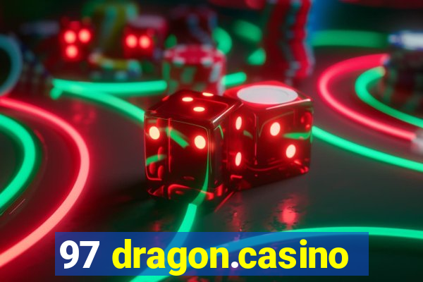 97 dragon.casino