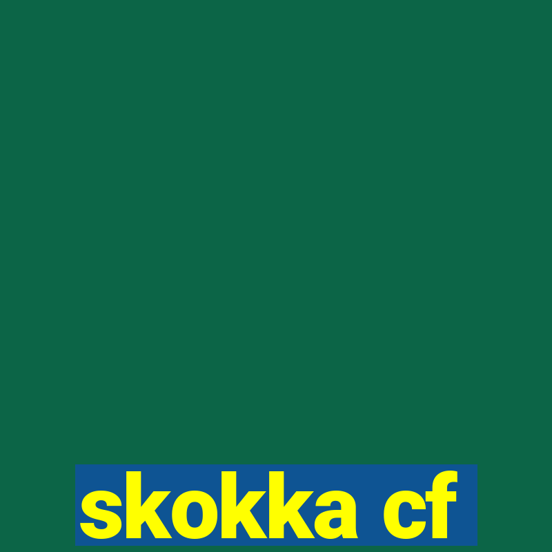 skokka cf