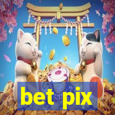 bet pix