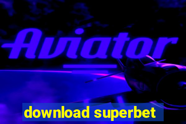 download superbet