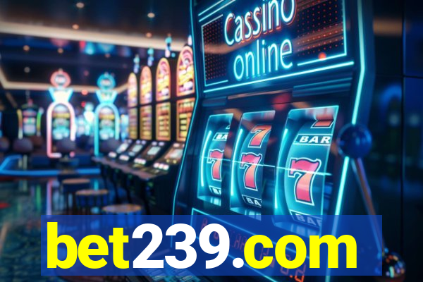 bet239.com