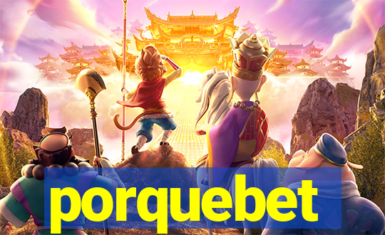 porquebet